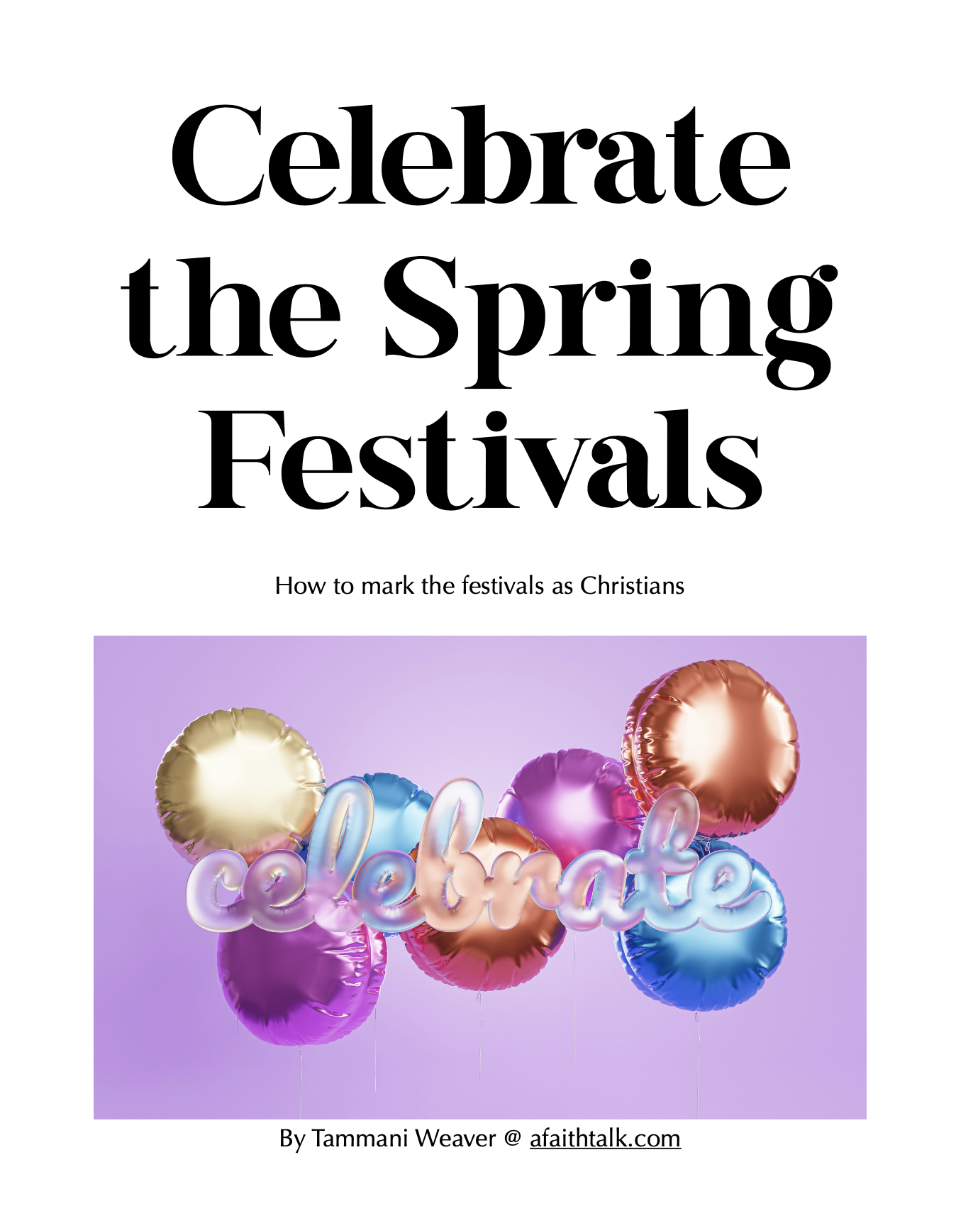 Celebrate the Spring Festivals